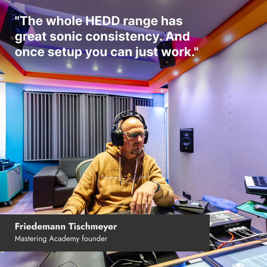 Friedemann Tischmeyer in his studio with a quote about why he chose HEDD monitors