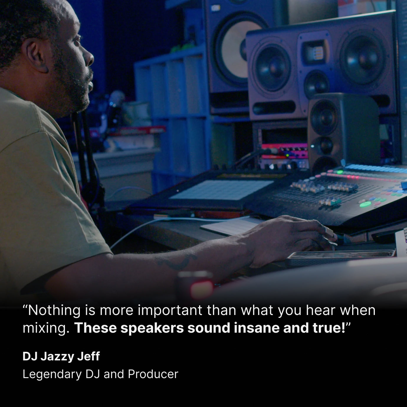 Quote from Jazzy Jeff about why he uses the TYPE 30 monitor